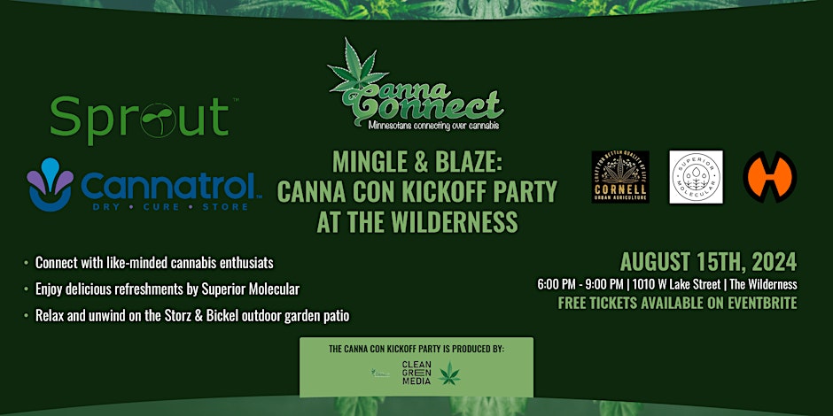 Sprout and Cannatrol present CannaConnect's Mingle and Blaze CannaCon Kickoff event.